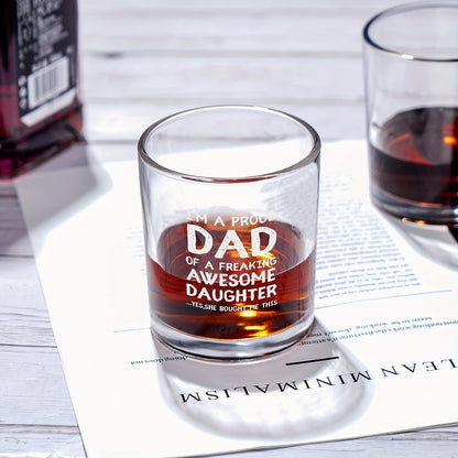 Vatertag Whiskyglas für Männer – Geschenk für stolze Väter von tollen Töchtern – Lustiges Bar- und Trinkglas